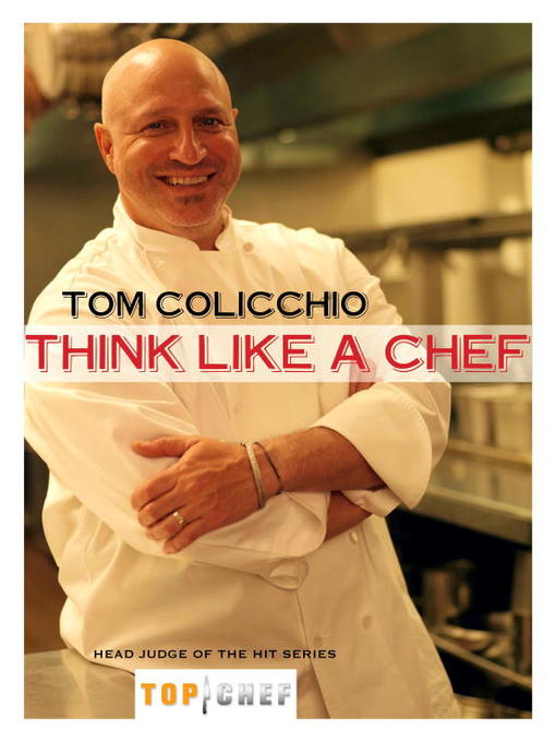 Title details for Think Like a Chef by Tom Colicchio - Wait list